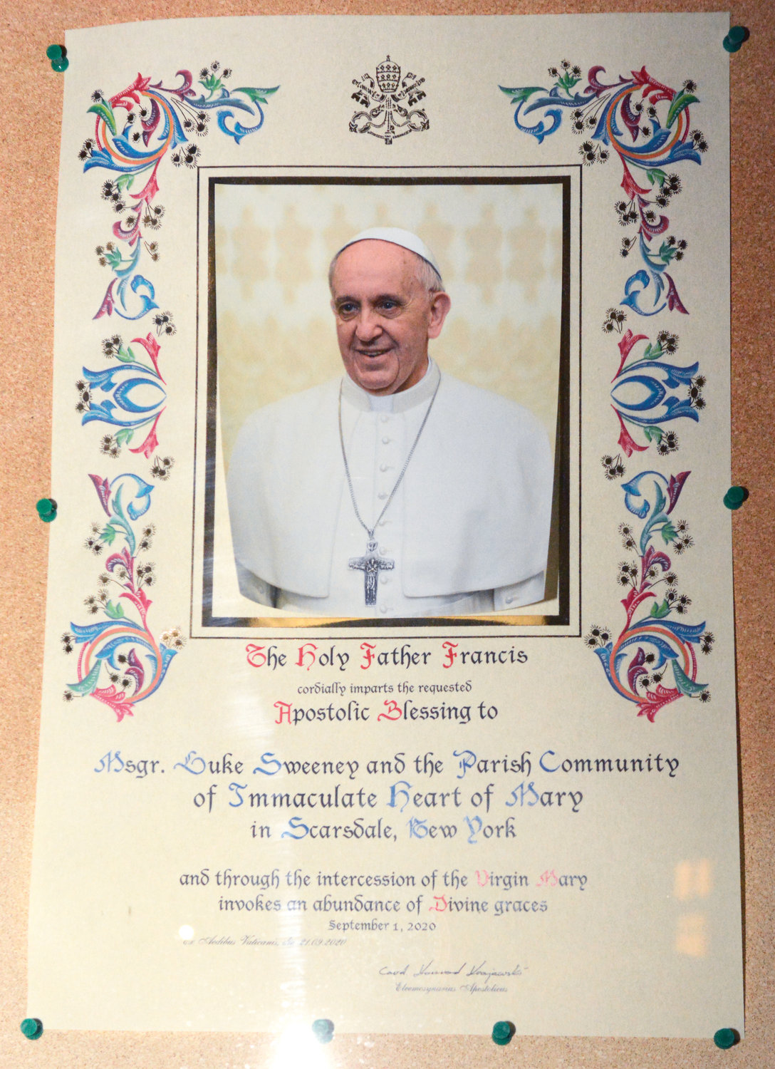 The Apostolic Blessing by Pope Francis was displayed for the occasion.